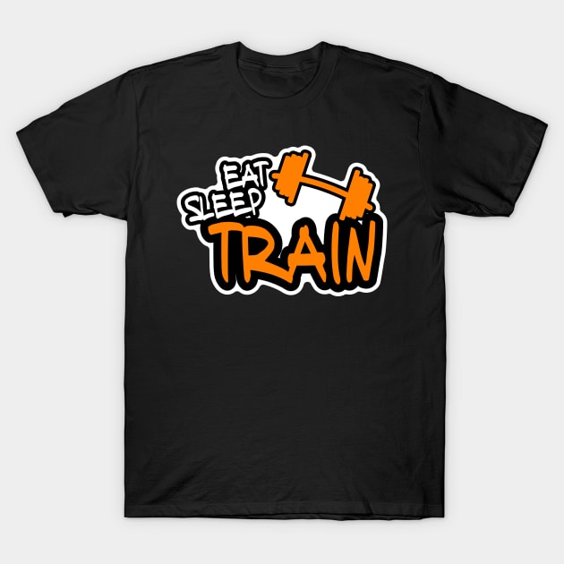 Eat Sleep Train T-Shirt by Ostakos